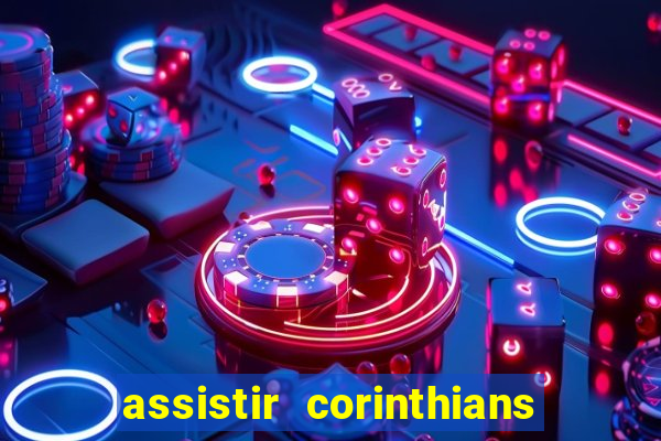 assistir corinthians x palmeiras ao vivo futemax